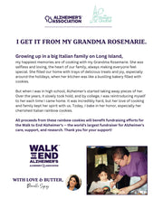 Load image into Gallery viewer, Grandma Rosemarie’s Rainbow Cookies for the “Walk to End Alzheimer’s”